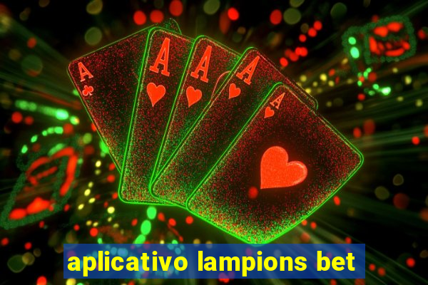 aplicativo lampions bet